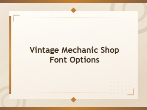 Free Vintage Mechanic Shop Font Options for Classic Garage Designs