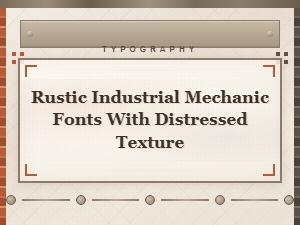 Distressed Industrial Fonts for Vintage Automotive Designs